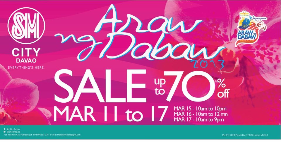 Araw ng Dabaw Sale March 11-17, 2013 SM City Davao