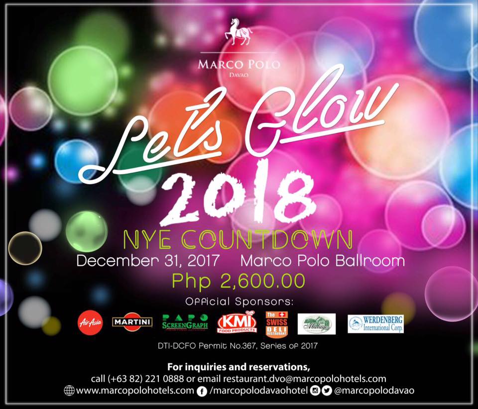 Let's Glow 2018 Marco Polo Davao New Year Countdown party