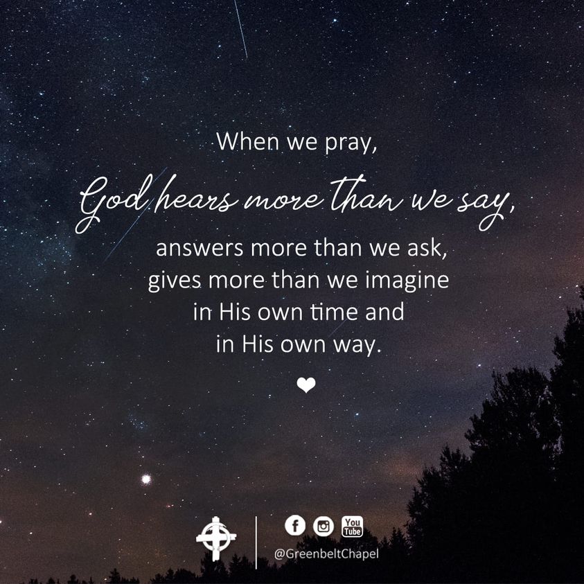 God hears more than we pray