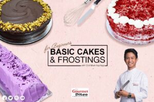Gourmet Bites Workshop on Basic Cakes & Frostings With Chef Mark Aspillaga