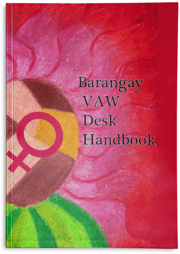 Download the Barangay Violence Against Women (VAW) Desk Handbook in English, Tagalog or Cebuano 